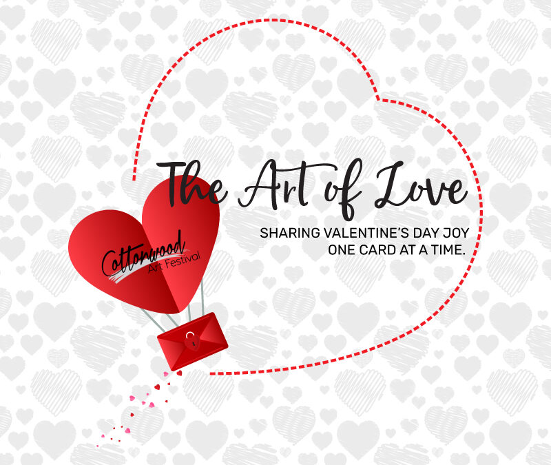 The Art of Love – Sharing Joy & Valentine’s Day Cards