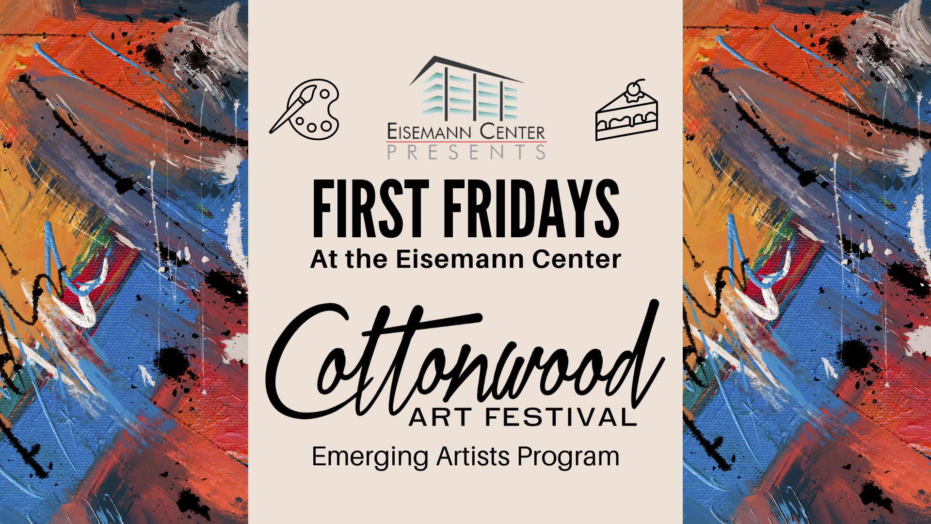 Charles W. Eisemann Center First Fridays presents Cottonwood Art Festival Emerging Artists Exhibit