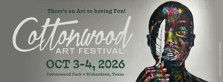 TONY PARANÁ is the fall featured artist for Cottonwood Art Festival in Richardson, Texas