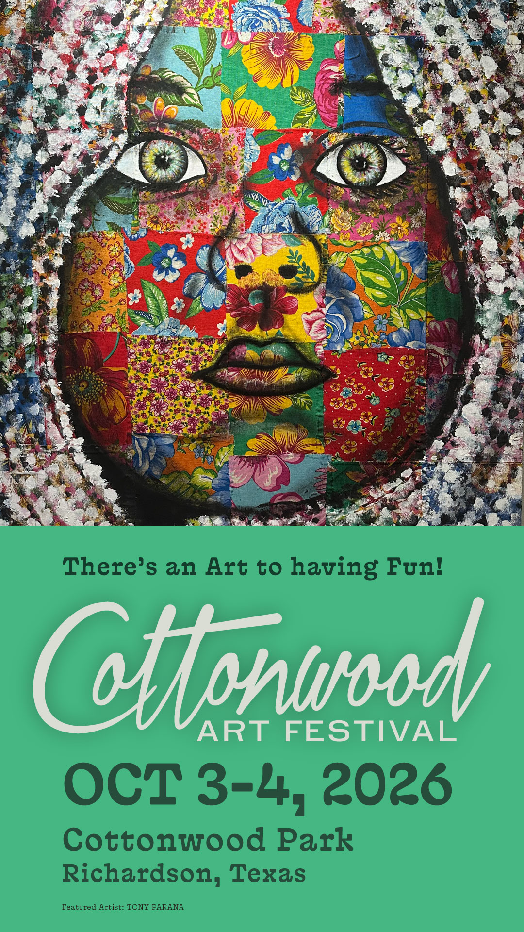 Tony Parana Featured Artist Cottonwood Art Festival in Richardson