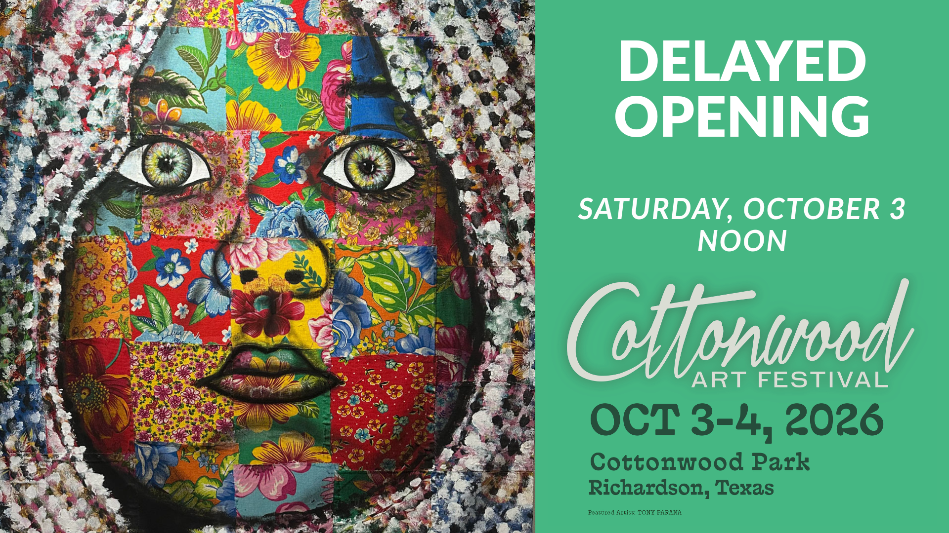 Cottonwood Art Festival Delayed Opening Saturday October 3 in Richardson